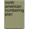 North American Numbering Plan door Frederic P. Miller