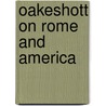 Oakeshott on Rome and America door Gene Callahan