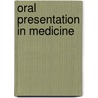 Oral Presentation in Medicine by F. Lacaine