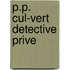P.P. Cul-Vert Detective Prive