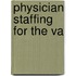 Physician Staffing For The Va