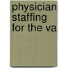 Physician Staffing For The Va door Professor National Academy of Sciences