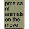 Pme Sa Nf Animals on the Move door Melanie Guile