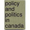 Policy And Politics In Canada door Carolyn J. Tuohy