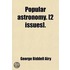 Popular Astronomy. [2 Issues]