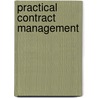 Practical Contract Management door Ray Carter