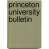 Princeton University Bulletin door Onbekend