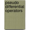 Pseudo Differential Operators door Mark Taylor