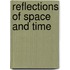 Reflections Of Space And Time