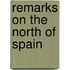 Remarks On The North Of Spain