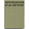 Reminiscences of an Old Timer by George Hunter