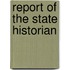 Report of the State Historian