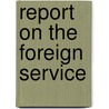 Report on the Foreign Service door National Civil Service League