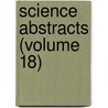 Science Abstracts (Volume 18) by Physical Society of London