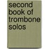 Second Book of Trombone Solos