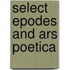 Select Epodes and Ars Poetica by Theodore Horace
