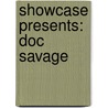 Showcase Presents: Doc Savage door John Warner
