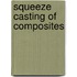 Squeeze Casting Of Composites