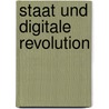 Staat und digitale Revolution by Josef Morgenthal