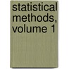 Statistical Methods, Volume 1 door James R. Beatty