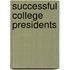 Successful College Presidents