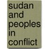Sudan and Peoples in Conflict