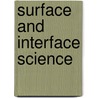 Surface and Interface Science door Klaus Wandelt