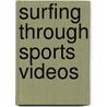 Surfing through Sports Videos door Chih-Hung Kuo