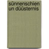 Sünnenschien un Düüsternis by Broder-M. Ketelsen