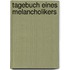 Tagebuch eines Melancholikers