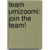 Team Umizoomi: Join the Team! door Golden Books