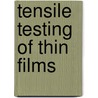 Tensile Testing of Thin Films door Pradhan Sailesh