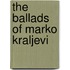The Ballads of Marko Kraljevi