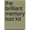 The Brilliant Memory Tool Kit door Dominic Obrien