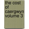 The Cost of Caergwyn Volume 3 door Mary Botham Howitt