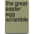 The Great Easter Egg Scramble