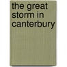 The Great Storm In Canterbury by Paul Crampton
