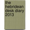 The Hebridean Desk Diary 2013 door Mairi Hedderwick
