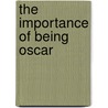 The Importance Of Being Oscar door Micheal macLiammoir