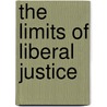 The Limits of Liberal Justice door Ildiko Antal