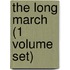 The Long March (1 Volume Set)