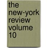 The New-York Review Volume 10 door Lambert Lilly
