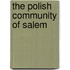 The Polish Community of Salem