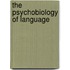The Psychobiology of Language
