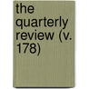 The Quarterly Review (V. 178) door William Gifford