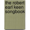The Robert Earl Keen Songbook door Stravinsky Igor