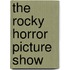 The Rocky Horror Picture Show