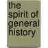 The Spirit of General History