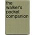 The Walker's Pocket Companion