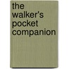 The Walker's Pocket Companion door Malcolm Tait